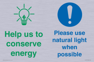 Help us to conserve energy - Please use natural light when possible